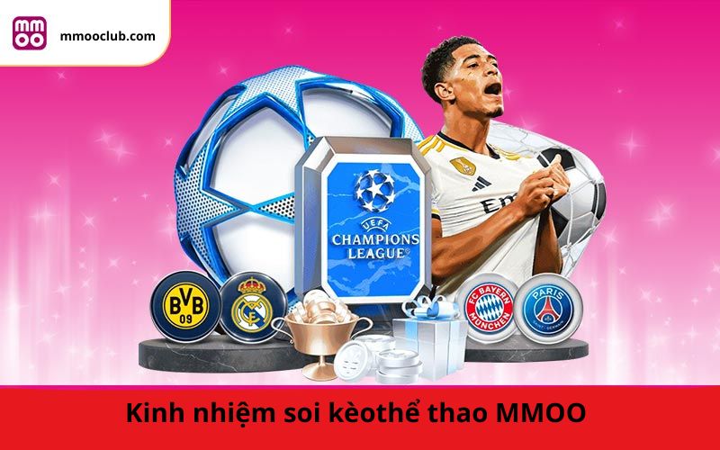 Kinh nhiệm soi kèothể thao MMOO