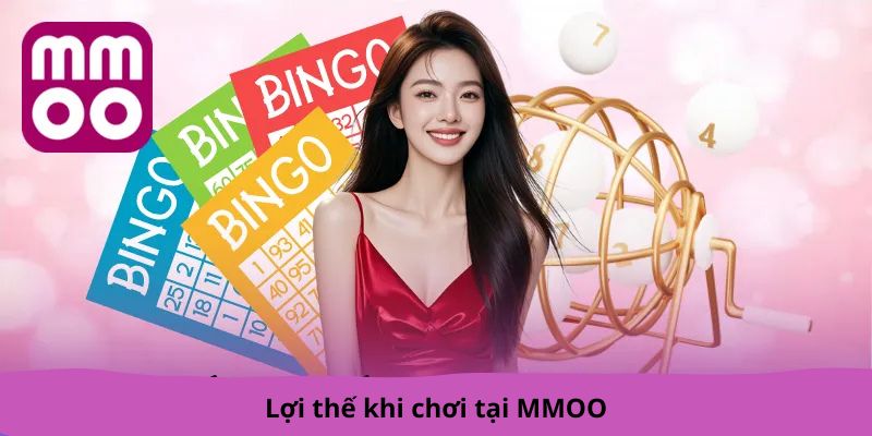 Lợi thế khi chơi tại MMOO