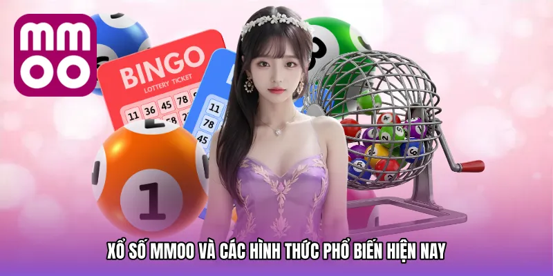 Xổ số MMOO và các hình thức phổ biến hiện nay